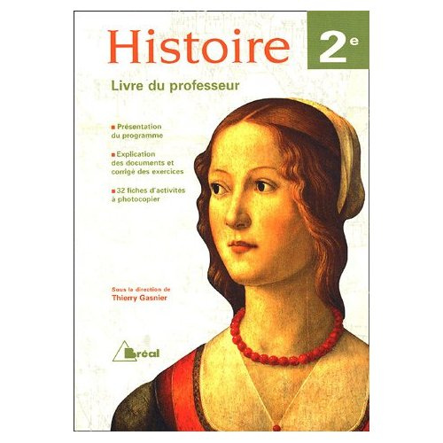Emprunter Histoire 2e Les fondements du monde contemporain. Livre du professeur livre