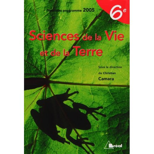 Emprunter Sciences de la vie et de la terre 6eme élève 2005 livre