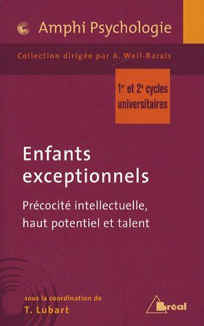 Emprunter Enfants exceptionnels. Précocité intellectuelle, haut potentiel et talent livre