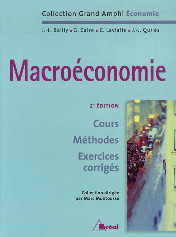 Emprunter Macroéconomie. Cours, Méthodes, Exercices corrigés, 2e édition livre