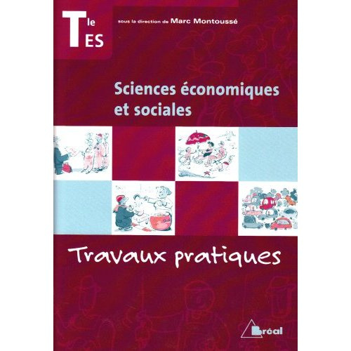 Emprunter Sciences économiques et sociales Tle ES. Travaux pratiques, Edition 2007-2008 livre