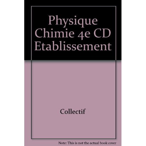 Emprunter Physique chimie 4e livre