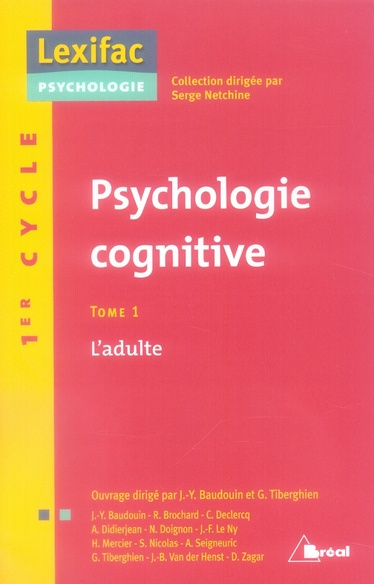 Emprunter Psychologie cognitive. Tome 1, L'adulte livre