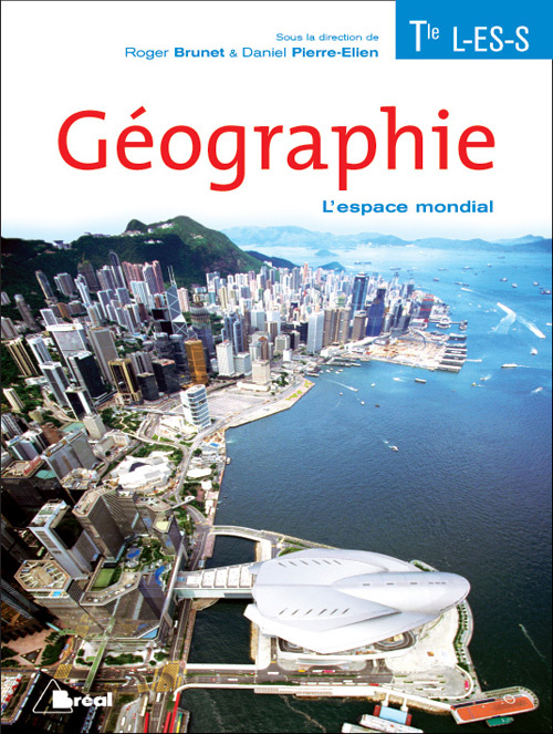 Emprunter Géographie Tle L, ES, S. L'espace mondial livre