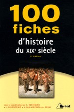 Emprunter 100 fiches d'histoire du XIXe siècle. 2e édition livre