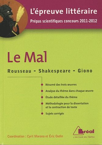 Emprunter Le Mal. Rousseau, Shakespeare, Giono livre