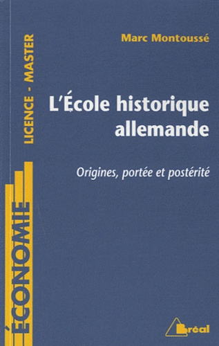 Emprunter L'Ecole historique allemande. Origines, portée et postérité livre