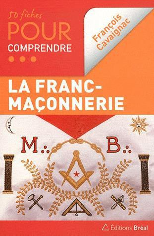 Emprunter 50 fiches pour comprendre la Franc-maçonnerie livre