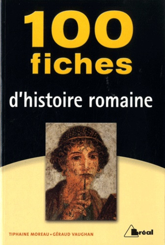 Emprunter 100 fiches d'histoire romaine livre