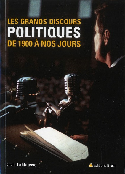 Emprunter Les grands discours politiques de 1900 à nos jours livre
