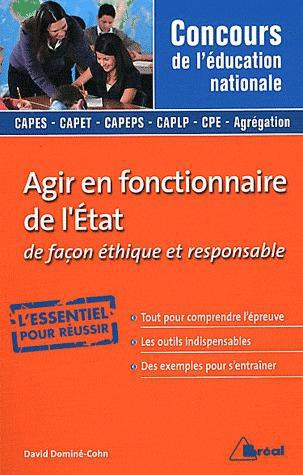 Emprunter Agir en fonctionnaire de l'Etat de façon éthique et responsable. Concours de l'éducation nationale livre