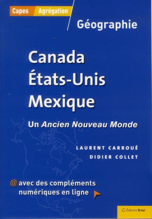 Emprunter Canada, Etats-Unis, Mexique. Un Ancien Nouveau Monde livre
