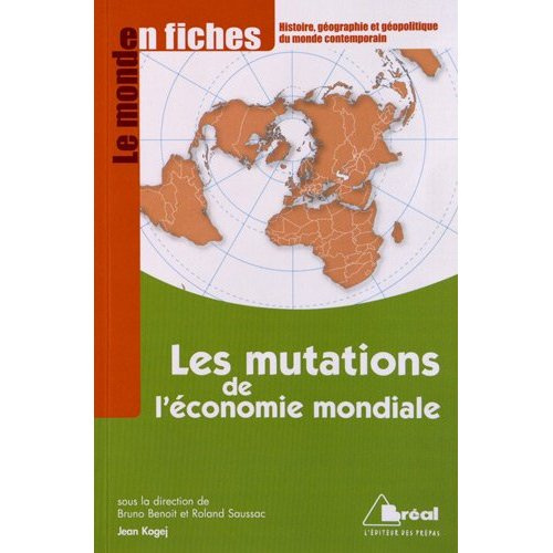 Emprunter Les mutations de l'économie mondiale. Du début du XXe siècle aux années 1970, 5e édition livre