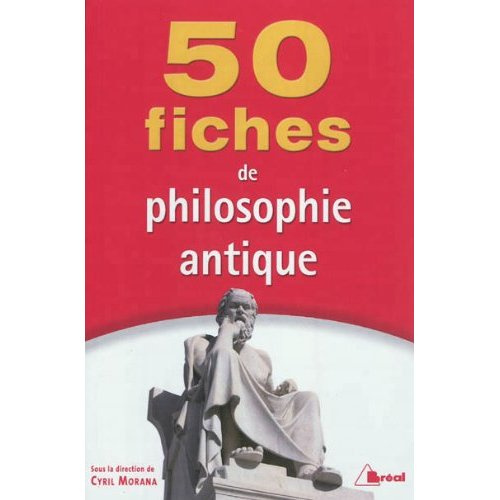 Emprunter 50 fiches de philosophie antique livre
