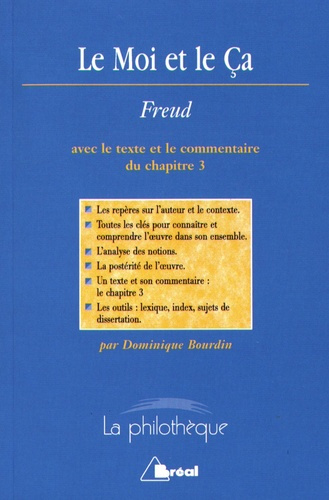 Emprunter Le Moi et le ça, Sigmund Freud. Analyse, présentation et commentaire, avec le texte et le commentair livre