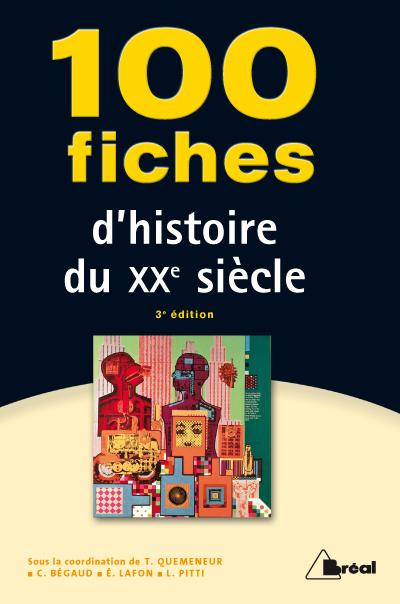 Emprunter 100 fiches d'histoire du XXe siècle. 3e édition livre