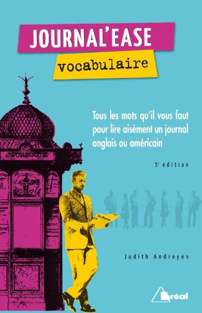 Emprunter Journal'ease vocabulaire. Tous les mots qu'il vous faut pour lire aisément un journal anglais ou amé livre