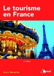 Emprunter Le tourisme en France. Etude régionale, 11e édition livre