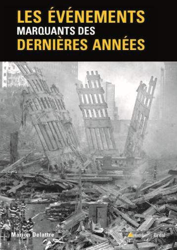 Emprunter Les événements marquants des 10 dernières années livre