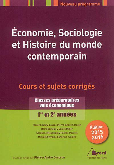 Emprunter Economie, sociologie et histoire du monde contemporain. Classes préparatoires voie économique 1re et livre