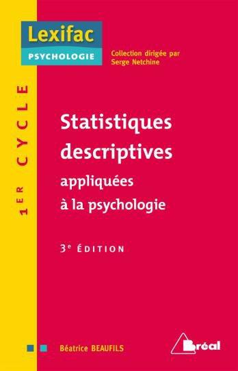 Emprunter Statistiques descriptives appliquées à la psychologie. 3e édition livre