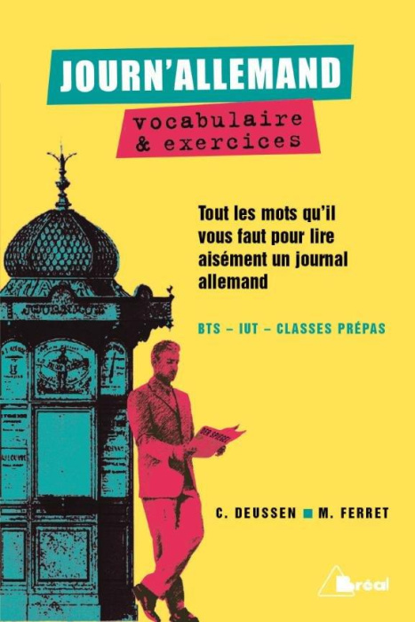 Emprunter Journ'allemand, vocabulaire & exercices. Tous les mots qu'il vous faut pour lire aisément un journal livre