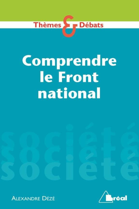 Emprunter Comprendre le Front national livre