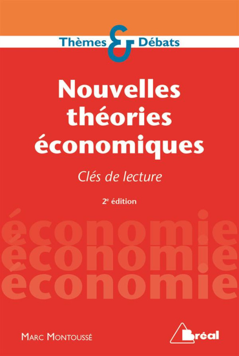Emprunter Nouvelles théories économiques. Clés de lecture, 2e édition livre