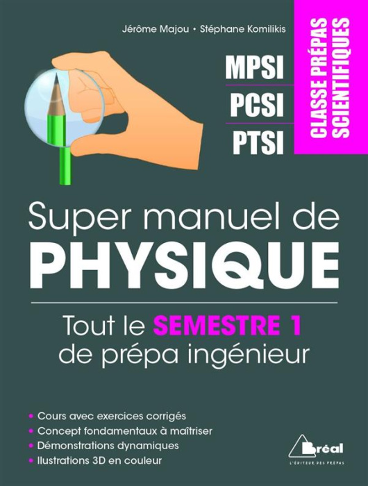 Emprunter Super manuel de physique semestre 1. Classes prépas scientifiques MPSI PCSI PTSI livre