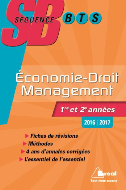 Emprunter Economie-Droit et Management BTS tertiaires 1re et 2e années. Edition 2016-2017 livre