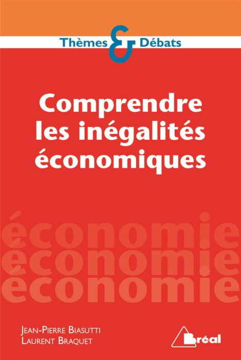 Emprunter Comprendre les inégalités économiques livre