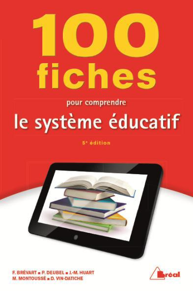 Emprunter 100 fiches pour comprendre le système éducatif. 5e édition livre