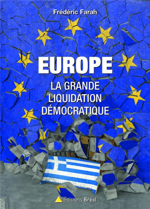 Emprunter Europe, la grande liquidation démocratique livre