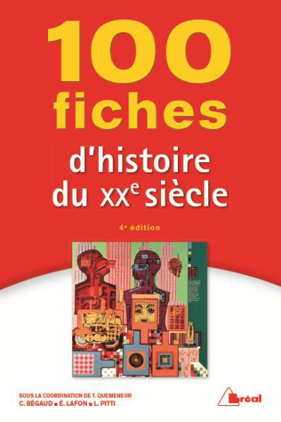 Emprunter 100 fiches d'Histoire du XXe siècle. 4e édition livre