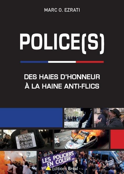Emprunter Police(s). Des haies d'honneur à la hainte anti-flic livre