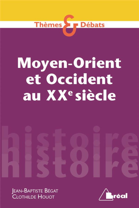 Emprunter Moyen-Orient et Occident au XXe siècle livre