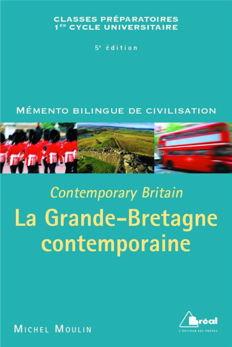 Emprunter La Grande-Bretagne contemporaine. Mémento bilingue de civilisation, 5e édition, Edition bilingue fra livre
