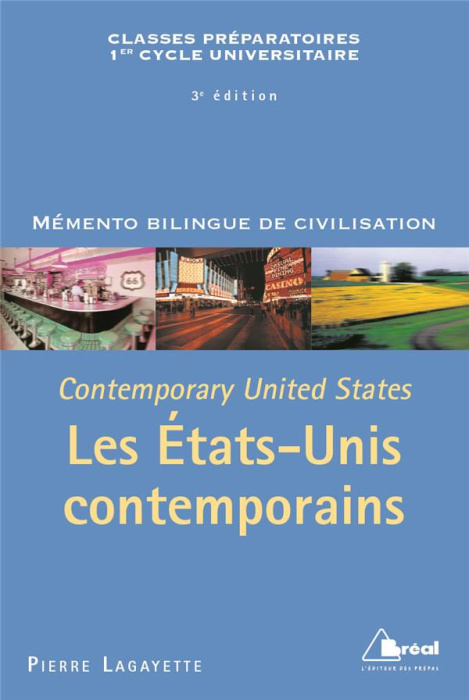 Emprunter Les Etats-Unis contemporains. Mémento bilingue de civilisation, 3e édition, Edition bilingue françai livre
