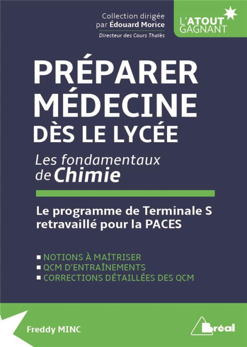 Emprunter Préparer médecine dès le lycée - Les fondamentaux de chimie. Le programme de Terminale S retravaillé livre