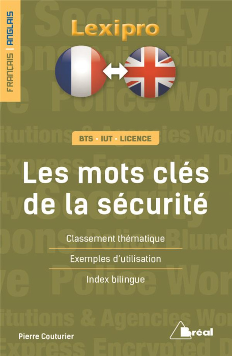 Emprunter Les mots clés de la sécurité. Edition bilingue français-anglais livre