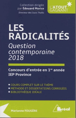 Emprunter Radicalités, Thème de questions contemporaines Sciences Po. Concours commun, Edition 2018 livre
