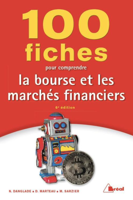 Emprunter 100 fiches pour comprendre la bourse et les marchés financiers. 6e édition livre
