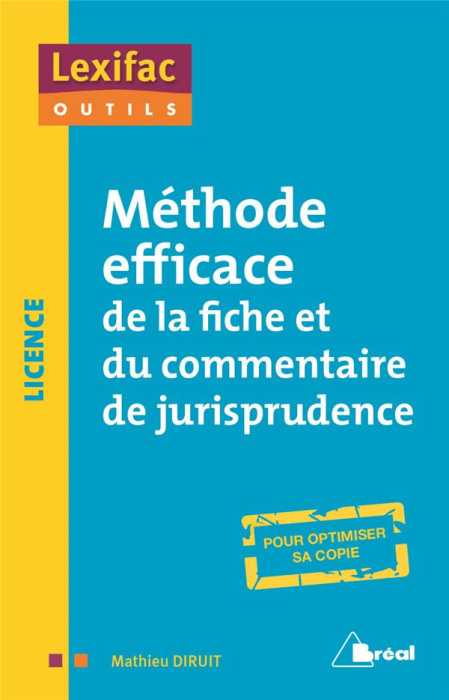 Emprunter Méthode efficace de la fiche et du commentaire de jurisprudence livre