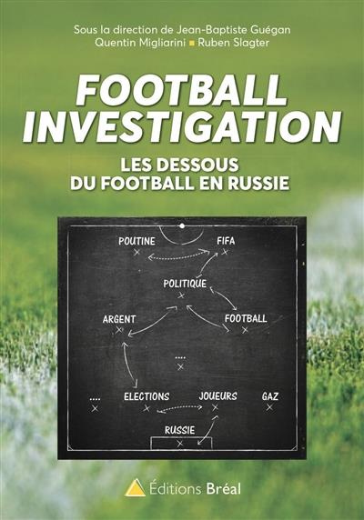 Emprunter Football Investigation. Les dessous du football en Russie livre