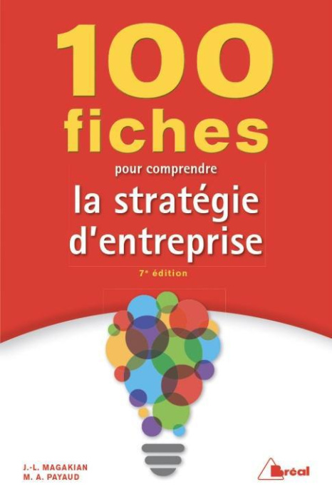 Emprunter 100 fiches pour comprendre la stratégie d'entreprise. 7e édition livre