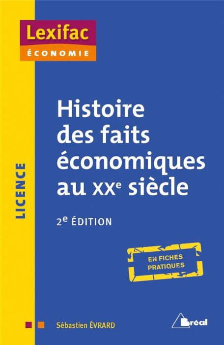Emprunter Histoire des faits économiques au XXe siècle. 2e édition livre