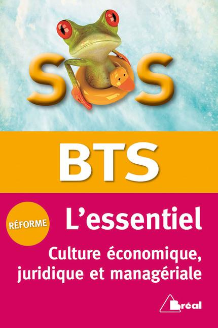 Emprunter SOS BTS. Culture économique, juridique et managériale livre