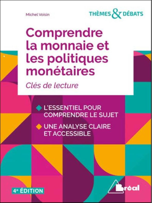 Emprunter Comprendre la monnaie et les politiques monétaires. 4e édition livre