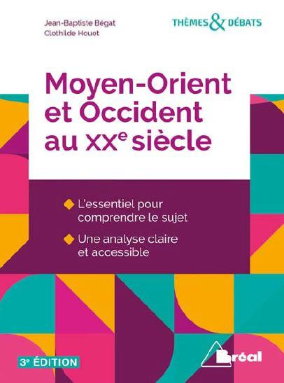 Emprunter Moyen-Orient et Occident au XXe siècle. 3e édition livre