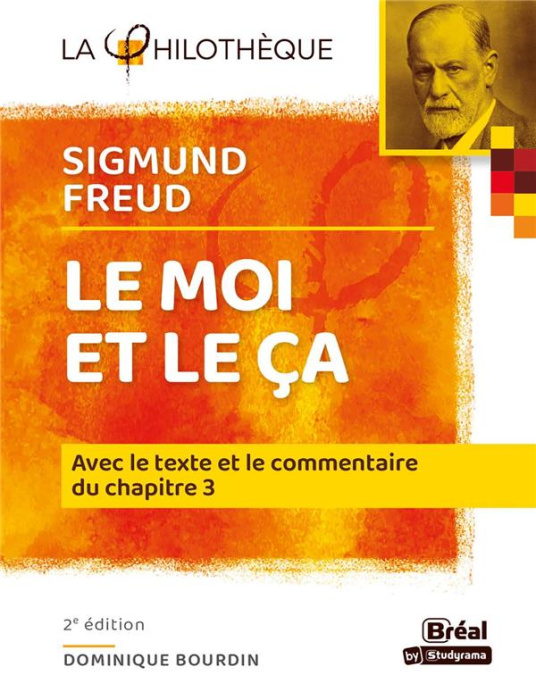 Emprunter Le moi et le ça, Sigmund Freud. Avec le texte et le commentaire du chapitre III, 2e édition livre